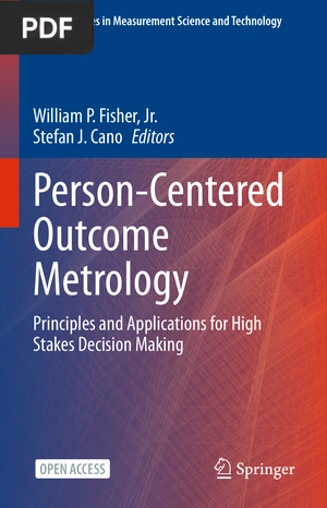 Centered Outcome Metrology