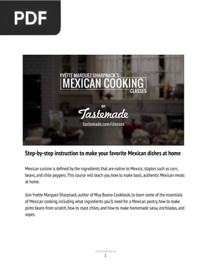 Step-by-step instruction to make your favorite Mexican dishes at home