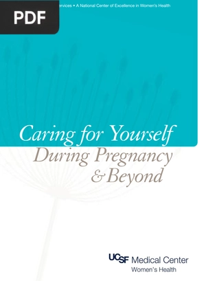 Caring for YourselfDuring Pregnancy & Beyond