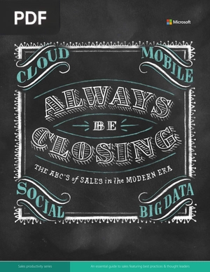 Always Be Closing: The ABC's of Sales in the Modern Era