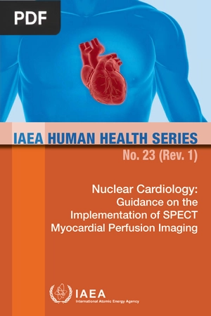 Nuclear Cardiology: Guidance on the Implementation of SPECT Myocardial Perfusion Imaging
