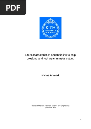 Steel characteristics and their link to chip breaking and tool wear in metal cutting