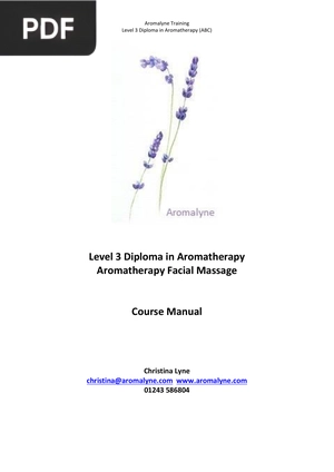Aromalyne Level 3 Diploma in Aromatherapy. Aromatherapy Facial Massage