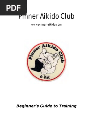 Pinner Aikido Club. Beginner's Guide to Training