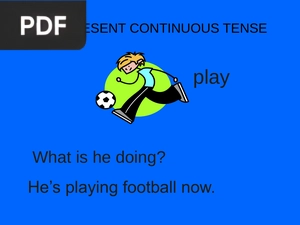 The Present Continuous Tense (Presentation)
