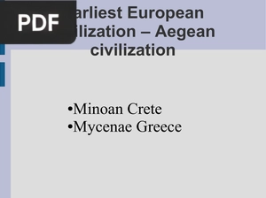 Earliest European civilization – Aegean civilization (Presentation)