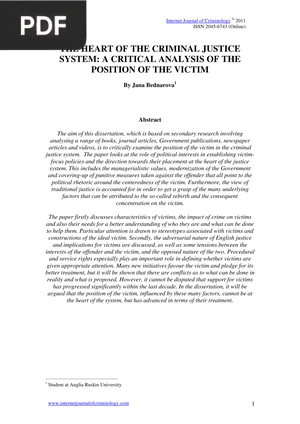 The Heart of the Criminal Justice System: A critical Analysis of the Position of the Victim