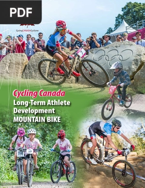 Cycling Canada. Long-Term Athlete Development: Mountain Bike