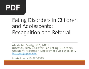 Eating Disorders in Children and Adolescents: Recognition and Referral (Presentation)