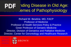 Understanding Disease in Old Age: Basic Themes of Pathophysiology (Presentation)