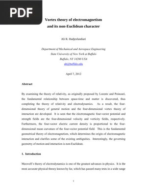 Vortex Theory of Electromagnetism and its non Euclidean Character