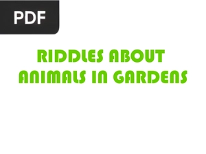Riddles About Animals In Gardens
