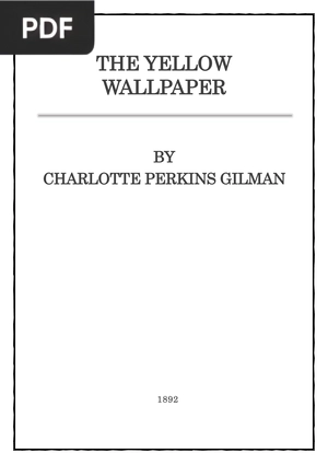 The Yellow Wallpaper