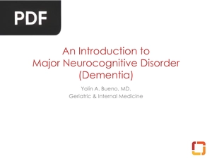 An Introduction to Major Neurocognitive Disorder (Presentation)