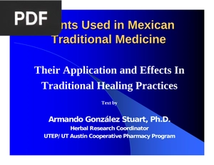 Plants Used in Mexican Plants Used in Mexican Traditional Medicine Traditional Medicin (Presentation)