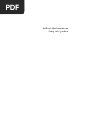 Stochastic Multiplayer Games - Theory and Algorithms