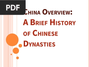 China Overview: A Brief History of Chinese Dynasties (Presentation)