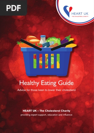 Healthy Eating Guide. Advice for those keen to lower their cholesterol