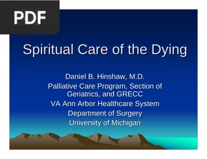 Spiritual Care of the Dying Spiritual Care of the Dying (Presentation)