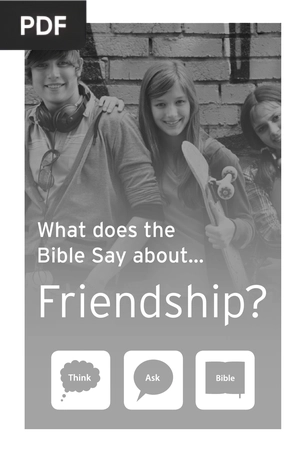 What does the Bible Say about... Friendship?