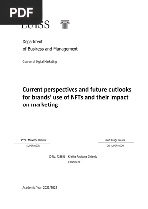 Current perspectives and future outlooks for brands’ use of NFTs and their impact on marketing