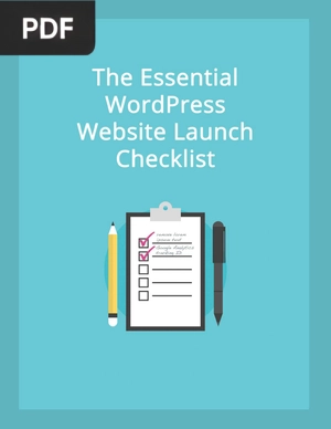 The Essential WordPress Website Launch Checklist