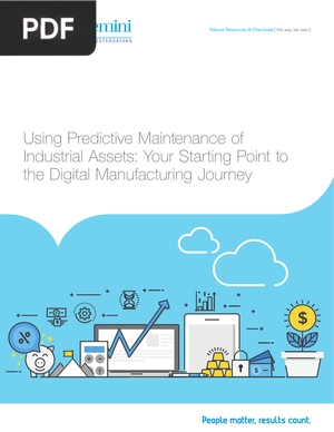 Using Predictive Maintenance of Industrial Assets: Your Starting Point to the Digital Manufacturing Journey