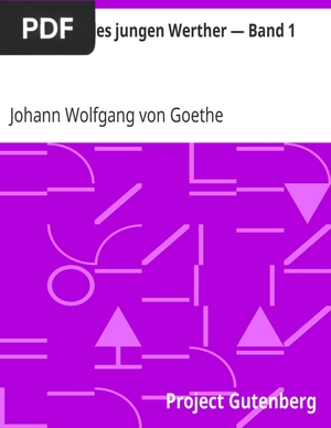 Die Leiden des jungen Werther - Band 1 (The Sorrows of Young Werther I)
