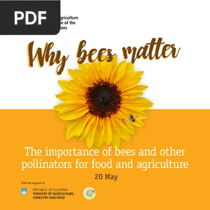 The importance of bees and other pollinators for food and agriculture