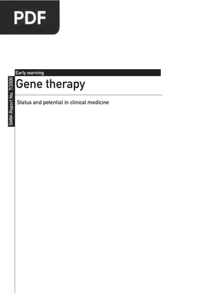Gene therapy - Status and potential in clinical medicine