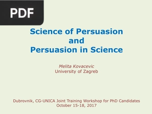 Science of Persuasion and Persuasion in Science (Presentation)