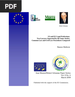 US and EU Legal Professions: Two Lawyers Separated by the Same Justice. Common Law and Civil Law Procedures Compared
