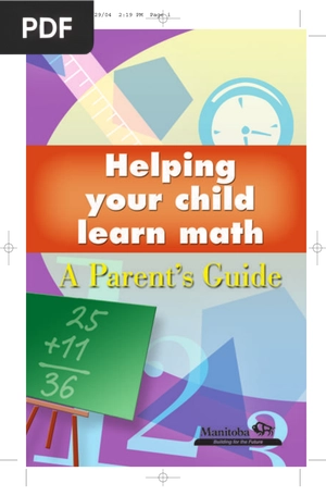 Helping your child learn math. A Parent’s Guide