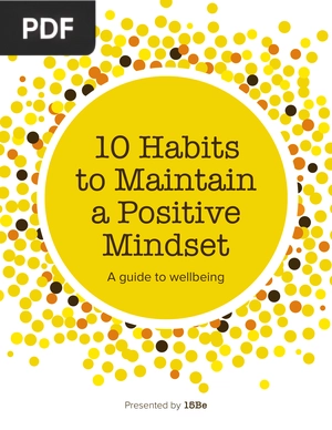10 Habits to Maintain a Positive Mindset (Article)