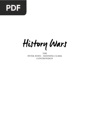 History Wars. The Peter Ryan - manning clark controversy