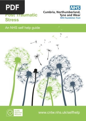 Post Traumatic Stress. An NHS self help guide