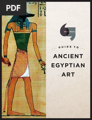 Smarthistory guide to Ancient Egyptian Art