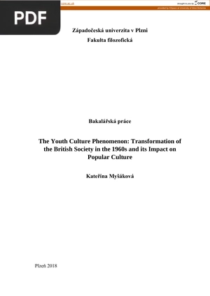 The Youth Culture Phenomenon - Transformation of the British Society in the 1960s and its Impact on Popular Culture