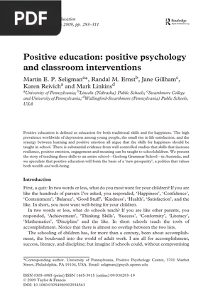 Positive education - positive psychology and classroom interventions