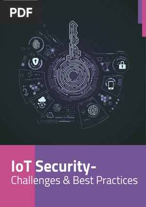 IoT Security - Challenges & Best Practices