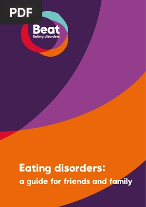 Eating Disorders: a Guide for Friends and Family