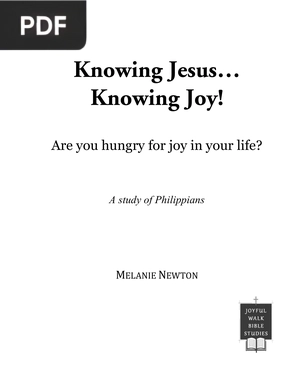 Knowing Jesus Knowing Joy!