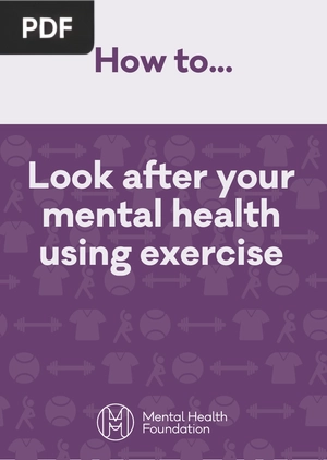 Look After your Mental Health Using Exercise