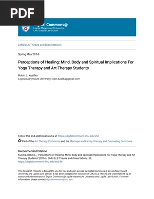 Perceptions of Healing: Mind, Body and Spiritual Implications For Yoga Ther oga Therapy and Ar y and Art Therapy Students y Students