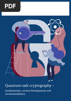 Quantum-safe cryptography - fundamentals, current developments and recommendations