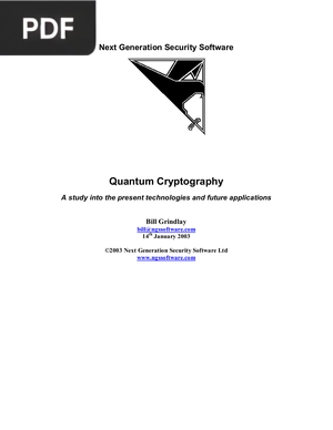 Quantum Cryptography - A study into the present technologies and future applications