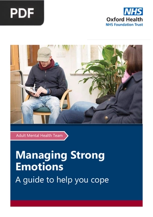 Managing Strong Emotions - A guide to help you cope