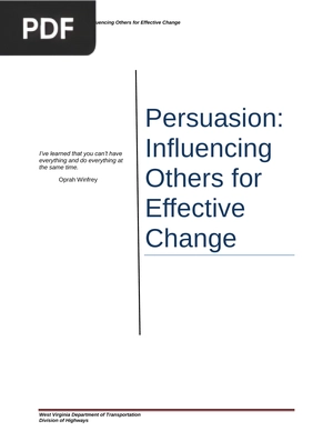 Persuasion Influencing Others for Effective Change