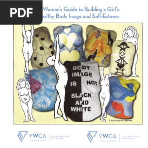 A Woman’s Guide to Building a Girl’s - Healthy Body Image and Self-Esteem