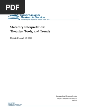 Statutory Interpretation - Theories, Tools, and Trends
